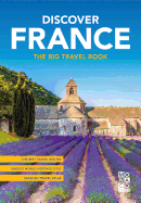 Discover France: The Big Travel Book
