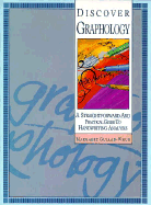 Discover Graphology: A Straightforward and Practical Guide to Handwriting Analysis - Gullan-Whur, Margaret