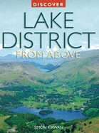 Discover Lake District from Above - Kirwan, Simon, and Monahan, Jerome