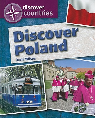 Discover Poland - Wilson, Rosie