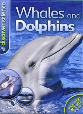 Discover Science: Whales and Dolphins: Whales and Dolphins - Harris, Caroline