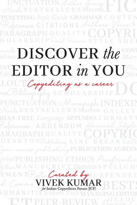 Discover the Editor in You: Copyediting as a career - Kumar, Vivek