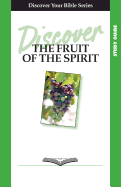 Discover the Fruit of the Spirit