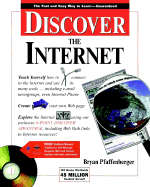 Discover The Internet With CD - Pfaffenberger, Bryan, Ph.D.