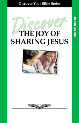 Discover the Joy of Sharing Jesus Study Guide - Averill, Diane, and Averill, Brent