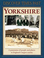 Discover Times Past Yorkshire