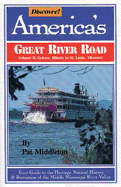 Discover Vol II: America's Great River Road: Illinois, Iowa and Missouri
