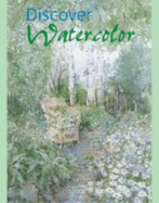 Discover Watercolor - North Light Books (Creator)