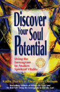 Discover Your Soul Potential: Using the Enneagram to Awaken Spiritual Vitality