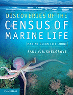 Discoveries of the Census of Marine Life: Making Ocean Life Count