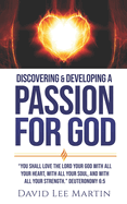 Discovering and Developing a Passion for God