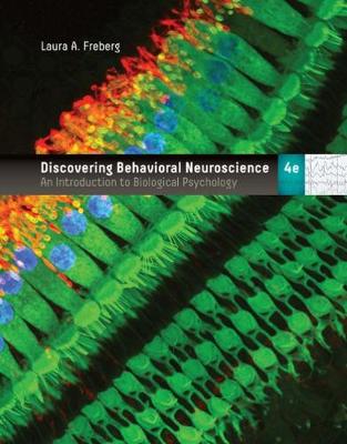 Discovering Behavioral Neuroscience: An Introduction to Biological Psychology (with APA Card) - Freberg, Laura