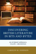 Discovering British Literature in Bits and Bytes: An Internet Approach, Beginnings