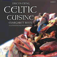 Discovering Celtic Cuisine