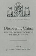 Discovering China: European Interpretations in the Enlightenment