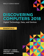 Discovering Computers, Essentials (C)2018: Digital Technology, Data, and Devices