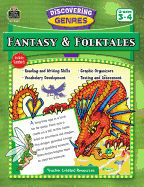 Discovering Genres: Fantasy & Folktales