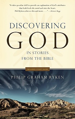 Discovering God in Stories from the Bible - Ryken, Philip G