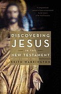 Discovering Jesus in the New Testament