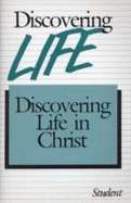 Discovering Life in Christ - Miller, Joseph