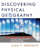 Discovering Physical Geography, Binder Ready Version - Arbogast, Alan F