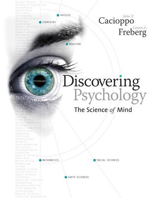 Discovering Psychology: The Science of Mind - Cacioppo, John T, and Freberg, Laura