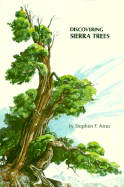 Discovering Sierra Trees - Arno, Stephen F