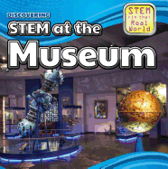 Discovering Stem at the Museum