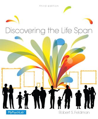 Discovering the Life Span Plus New Mylab Psychology with Pearson Etext -- Access Card Package - Feldman, Robert S, Dean