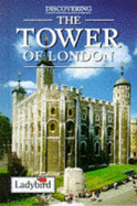 Discovering the Tower of London