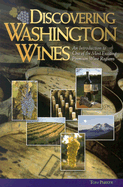 Discovering Washington Wines: An Introduction to One of the Most Exciting Premium Wine Regions