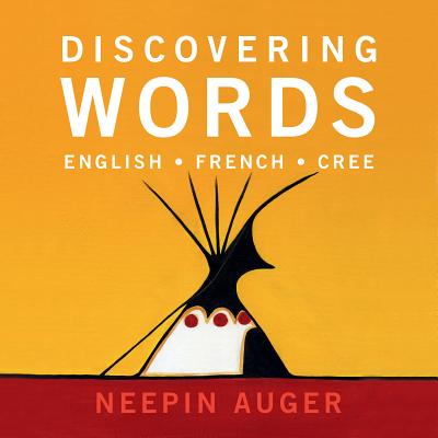 Discovering Words - Auger, Neepin