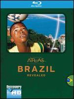 Discovery Atlas: Brazil Revealed [Blu-ray]