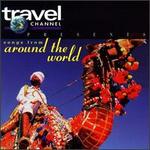 Discovery Channel: Travel Channel -- Around the World
