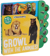 Discovery: Growl with the Animals!