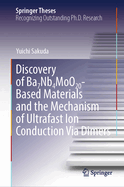 Discovery of Ba7Nb4MoO20-Based Materials and the Mechanism of Ultrafast Ion Conduction Via Dimers
