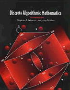 Discrete Algorithmic Mathematics, Second Edition - Maurer, Stephen B, and Ralston, Anthony