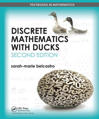 Discrete Mathematics with Ducks - belcastro, sarah-marie