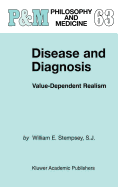 Disease and Diagnosis: Value-Dependent Realism