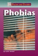 Diseases & Disorders: Phobias - Stewart, Gail B