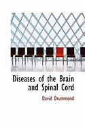 Diseases of the Brain and Spinal Cord