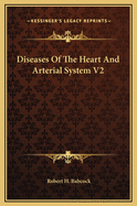 Diseases of the Heart and Arterial System V2