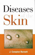 Diseases of the Skin: Their Constitutional Nature & Homeopathic Cure