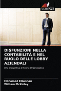 Disfunzioni Nella Contabilit? E Nel Ruolo Delle Lobby Aziendali