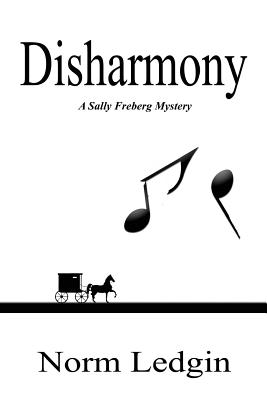 Disharmony: A Sally Freberg Mystery - Ledgin, Norm