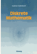 Diskrete Mathematik: Ein Intensivkurs Fr Studienanfnger Mit Turbo Pascal-Programmen