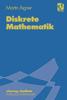 Diskrete Mathematik - Aigner, Martin
