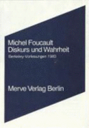 Diskurs Und Wahrheit - Pearson, James; Foucault, Michel