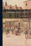 Dismal England