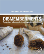Dismemberments: Perspectives in Forensic Anthropology and Legal Medicine